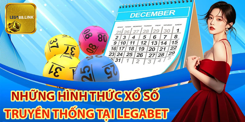 Những hình thức xổ số truyền thống tại Legabet