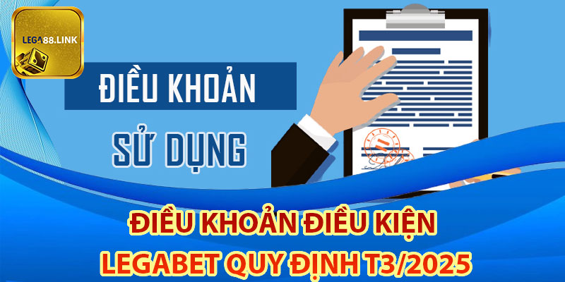 Tầm quan trọng của điều khoản điều kiện Legabet